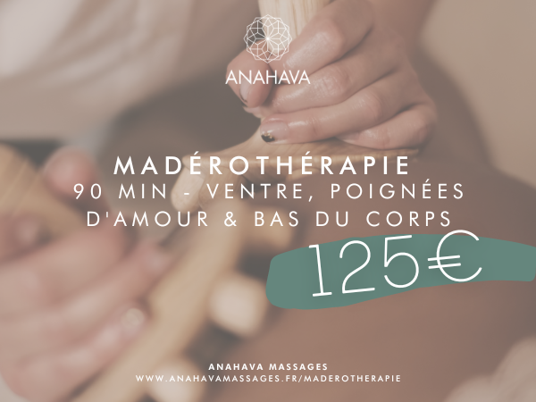 anahava-massages-madérothérapie-bas du corps-ventre-poignées-d'amour