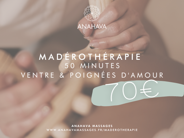 anahava-massages-madérothérapie-ventre-poignées-damour